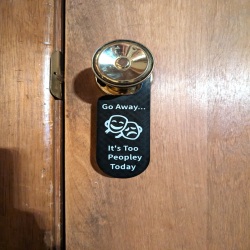 "Go Away" Door Hanger Sign - Plastic Door Sign "Too Peopley Today" for Any Room