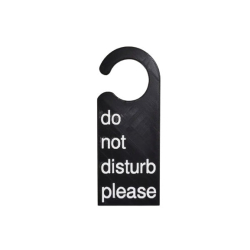 Do Not Disturb Please Door...